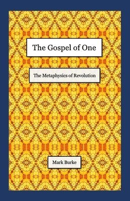 bokomslag The Gospel of One