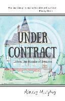 bokomslag Under Contract: Life in the Middle of Dreams