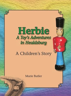 Herbie - A Toy's Adventures in Healdsburg 1