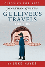 bokomslag Gulliver's Travels for Kids