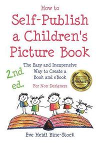 bokomslag How to Self-Publish a Children's Picture Book 2nd ed.