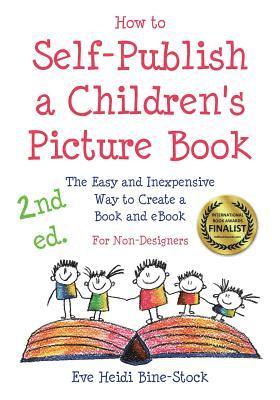 bokomslag How to Self-Publish a Children's Picture Book 2nd ed.