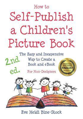 bokomslag How to Self-Publish a Children's Picture Book 2nd ed.