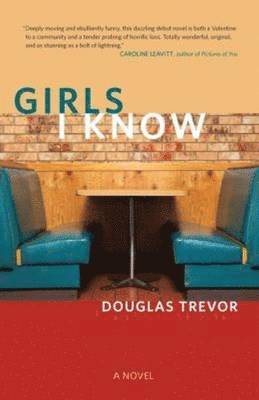 Douglas Trevor - Girls I Know, Häftad
