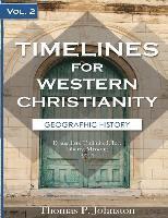 bokomslag Timelines for Western Christianity, Vol 2, Geographic History