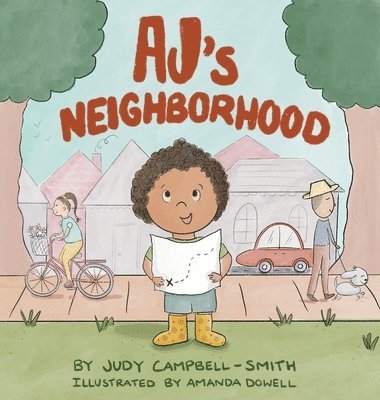 Judy Campbell-Smith - AJ's Neighborhood, Inbunden