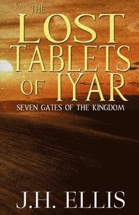 bokomslag The Lost Tablets of Iyar