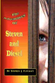 bokomslag The Adventures of Steven and Diesel