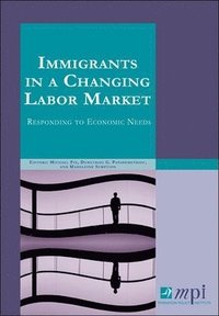 bokomslag Immigrants in a Changing Labor Market