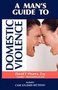 bokomslag A Man's Guide to Domestic Violence