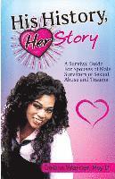 His History, Her Story: A Survival Guide for Spouses of Male Survivors of Sexual Abuse and Trauma 1