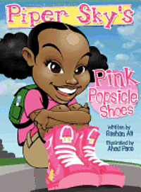 Rashan Ali, Lorigan Respres - Piper Sky's Pink Popsicle Shoes, Inbunden
