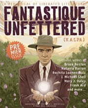 Brandon H Bell, Brandon H. Bell - Fantastique Unfettered #1, Häftad