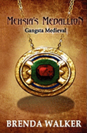 bokomslag Mehsia's Medallion - Gangsta Medieval