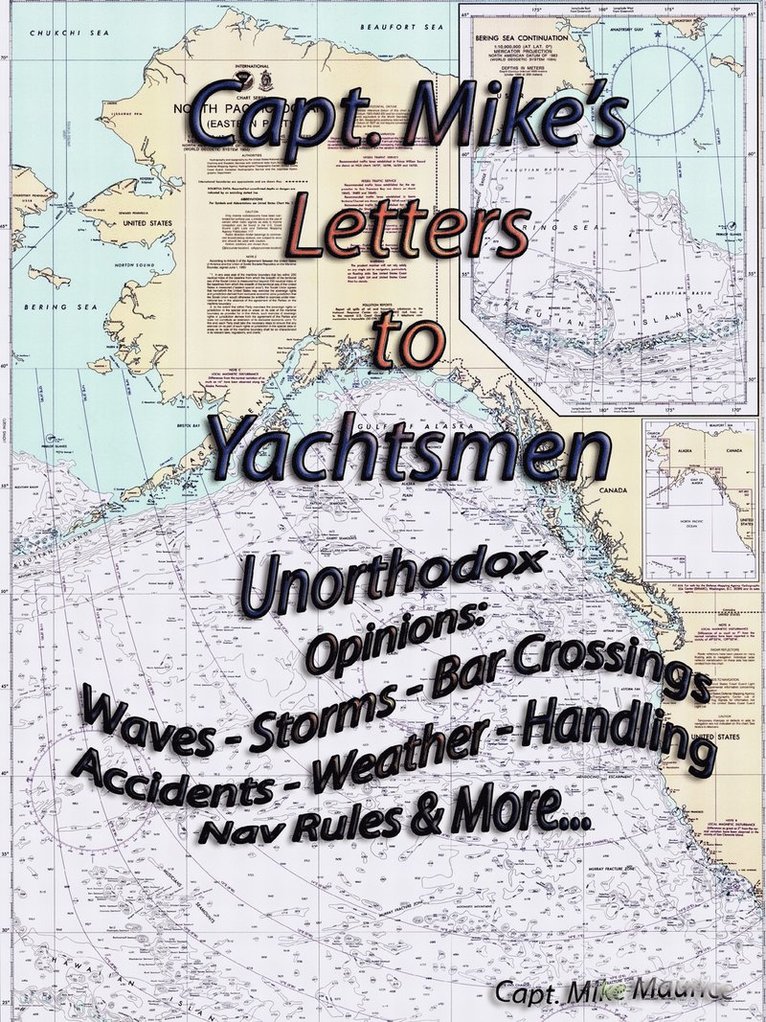 Capt. Mike's Letters to Yachtsmen 1