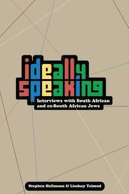 STEPHEN HELLMANN, LINDSAY TALMUD, Stephen Hellmann, Lindsay Talmud - Ideally Speaking, Häftad