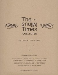 bokomslag The Minus Times Collected: Twenty Years / Thirty Issues (1992?2012)
