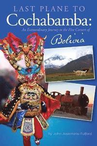 bokomslag Last Plane to Cochabamba