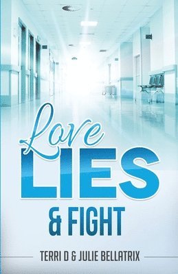 bokomslag Love, Lies & Fight