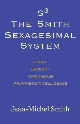bokomslag S3 The Smith Sexagesimal System