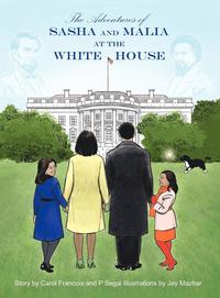 bokomslag The Adventures of Sasha and Malia at the White House