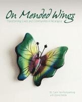 bokomslag On Mended Wings
