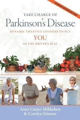 bokomslag Take Charge of Parkinson's Disease: Dynamic Lifestyle Changes to Put YOU in the Driver's Seat