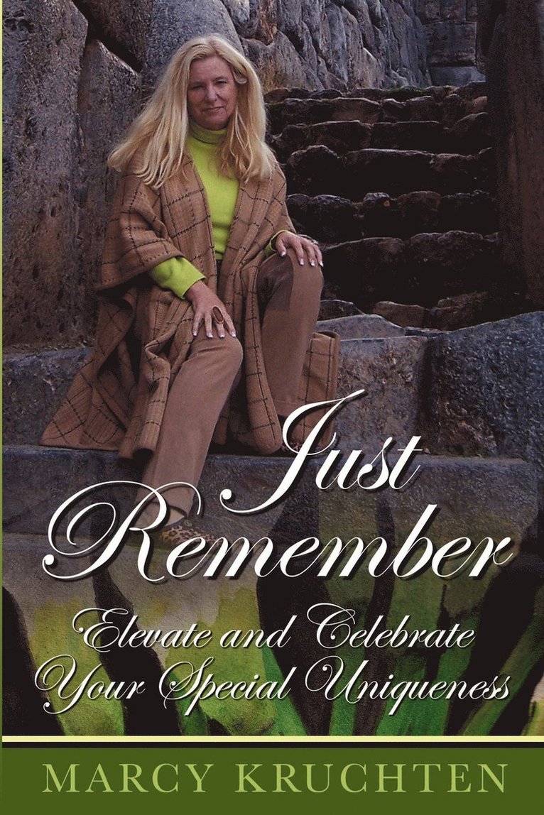 Marcy Kruchten - Just Remember, Häftad