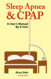 bokomslag Sleep Apnea and CPAP   -  a User's Manual by a User