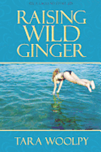 bokomslag Raising Wild Ginger