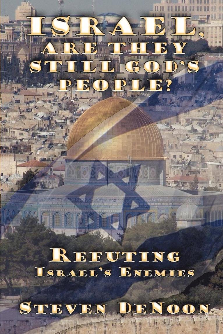 Israel, Are They Still God's People? 1