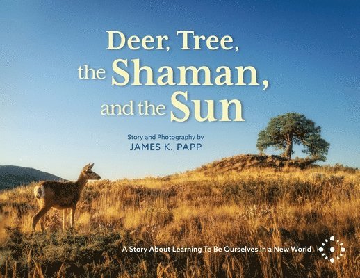 Deer, Tree, the Shaman, and the Sun 1