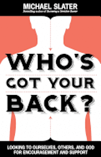 Who's Got Your Back?