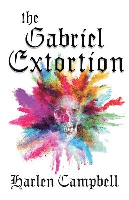 The Gabriel Extortion 1