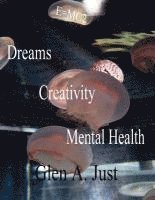 bokomslag Dreams, Creativity & Mental Health