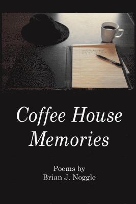 Coffee House Memories 1