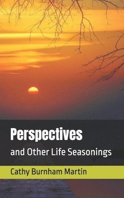 bokomslag Perspectives: and Other Life Seasonings