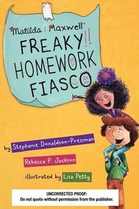 bokomslag Matilda & Maxwell Freaky Homework Fiasco