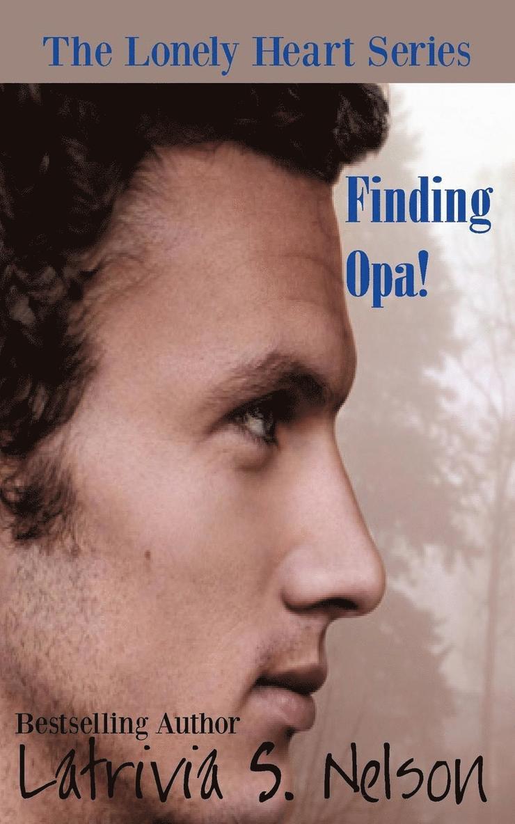 Finding Opa! 1