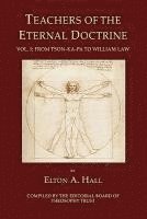 bokomslag Teachers of the Eternal Doctrine Vol. I: From Tson-Ka-Pa to William Law