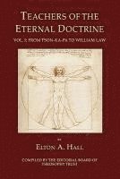 Teachers of the Eternal Doctrine Vol. I: From Tson-Ka-Pa to William Law 1