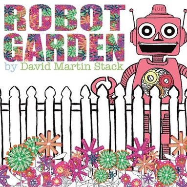 bokomslag Robot Garden