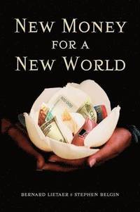 bokomslag New Money for a New World