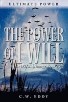 Charles W Eddy - Power of I Will, Häftad