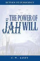 bokomslag The Power of JAH Will