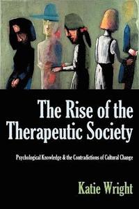 bokomslag THE Rise of the Therapeutic Society