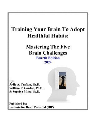 bokomslag Training Your Brain To Adopt Healthful Habits