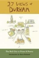 bokomslag 27 Views of Durham: The Bull City in Prose & Poetry