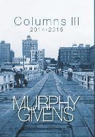 Murphy Givens - Columns III: 2014 - 2015, Inbunden