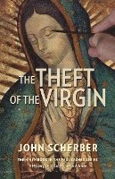 bokomslag The Theft of the Virgin